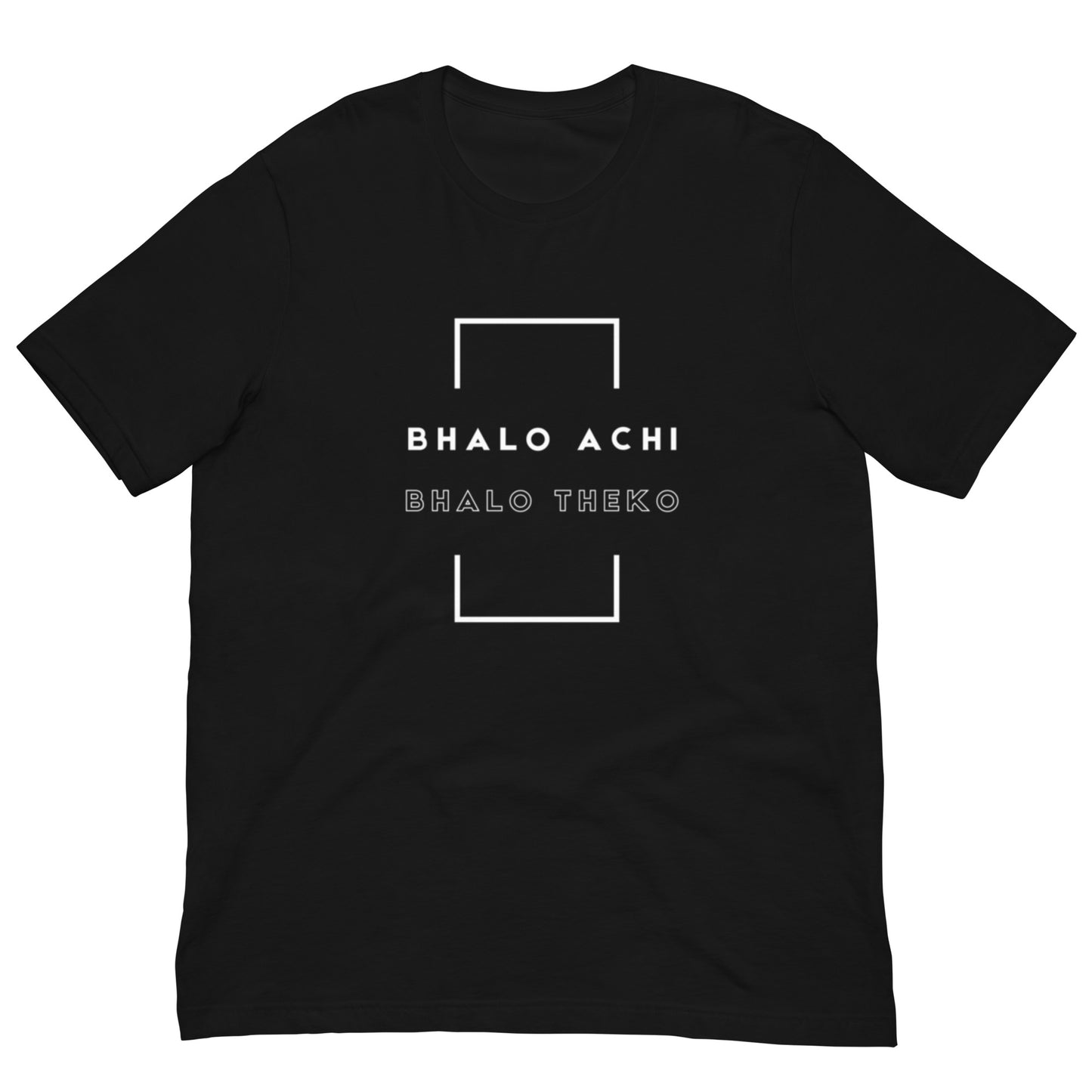 Bhalo achi bhalo theko unisex eco t-shirt