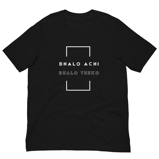 Bhalo achi bhalo theko unisex eco t-shirt